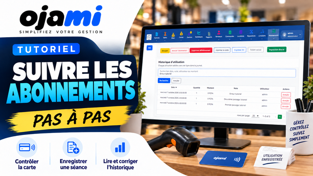 Abonnements — parcours complet | Tutoriel Ojami