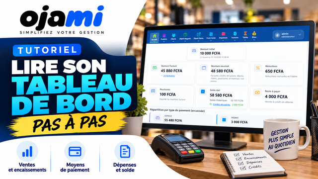 Lire son tableau de bord | Tutoriel Ojami