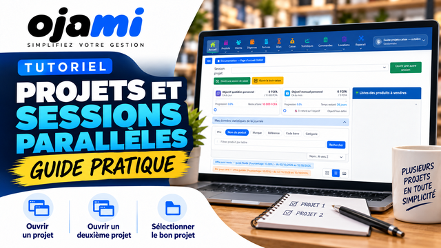 Projets et sessions parallèles | Tutoriel Ojami