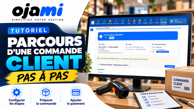 Commandes clients — parcours complet | Tutoriel Ojami