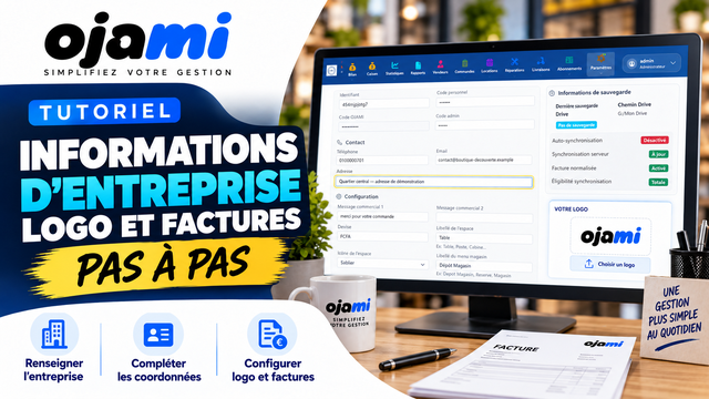 Informations d’entreprise, logo et factures | Tutoriel Ojami
