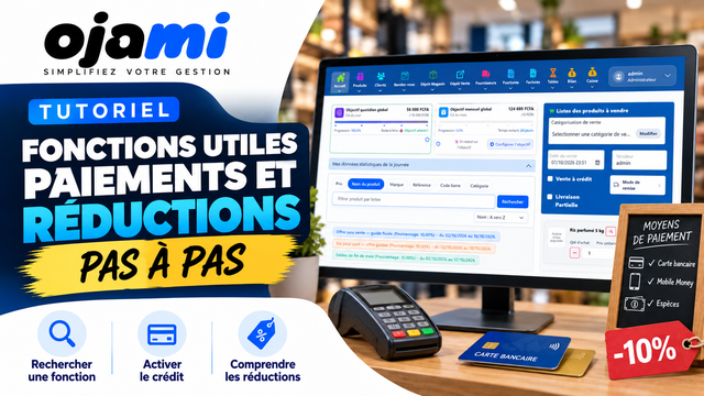 Fonctions utiles, paiements et réductions | Tutoriel Ojami