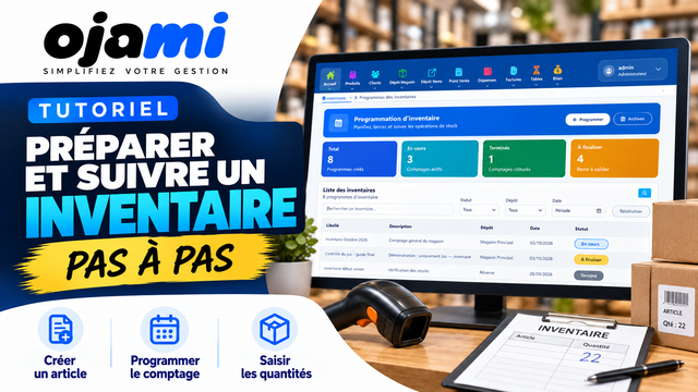 Préparer et suivre un inventaire | Tutoriel Ojami
