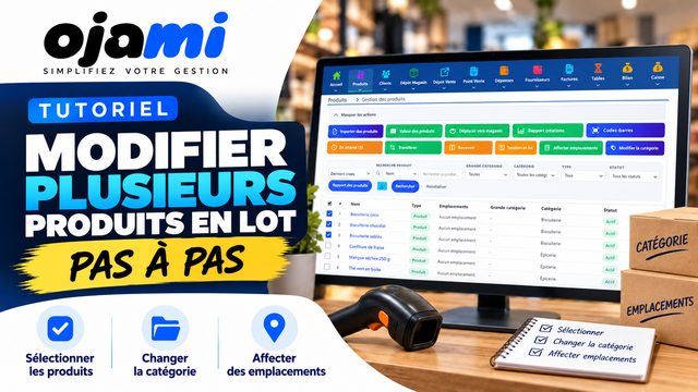 Produits — Modifier plusieurs produits en lot | Tutoriel Ojami