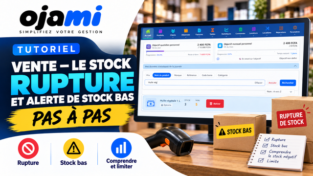 Vente — Le stock : rupture et alerte de stock bas | Tutoriel Ojami
