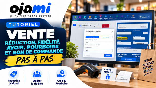Vente — Réduction, fidélité, avoir, pourboire et bon de commande | Tutoriel Ojami