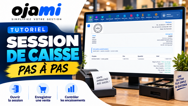 Session de caisse — ouvrir, travailler et fermer | Tutoriel Ojami