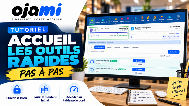 Accueil — Les outils rapides | Tutoriel Ojami